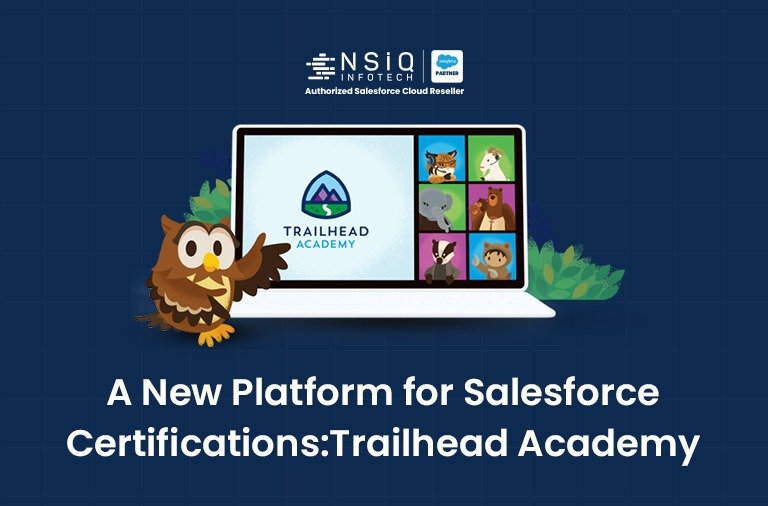 A New Platform for Salesforce Certifications: Trailhead Academy