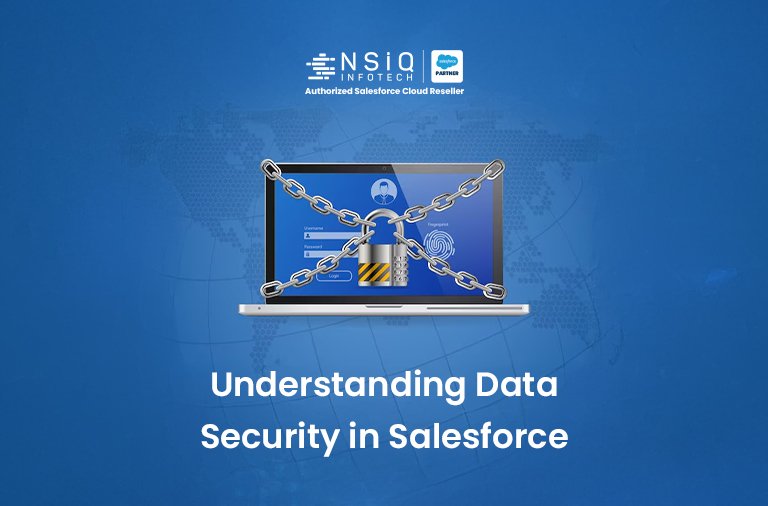 Understanding Data Security in Salesforce